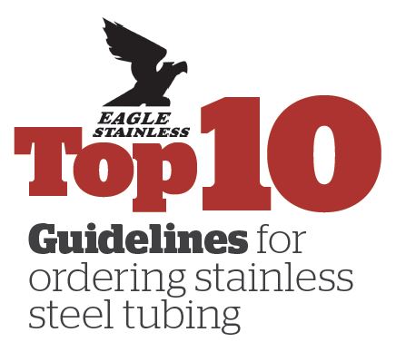 Top 10 guidelines to ordering stainless steel tubing