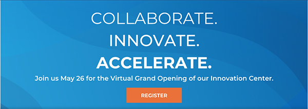 Innovation Center Virtual Grand Opening Event